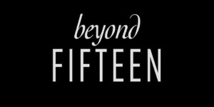 Beyond Fifteen