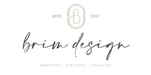 BRIM DESIGN
