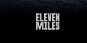 Eleven Miles