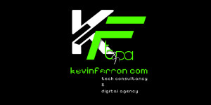 Kevin Ferron Tech Consultancy & Digital Agency
