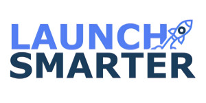 Launch Smarter