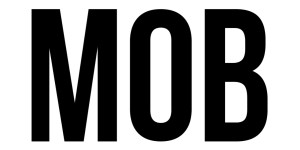 MOB The People You Need