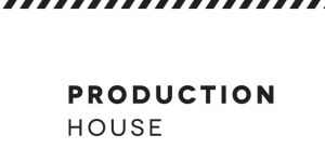 Production House