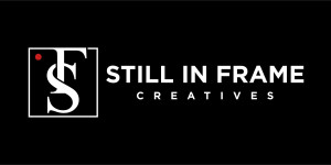 Still in Frame Creatives, LLC