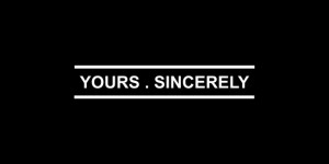 Yours Sincerely
