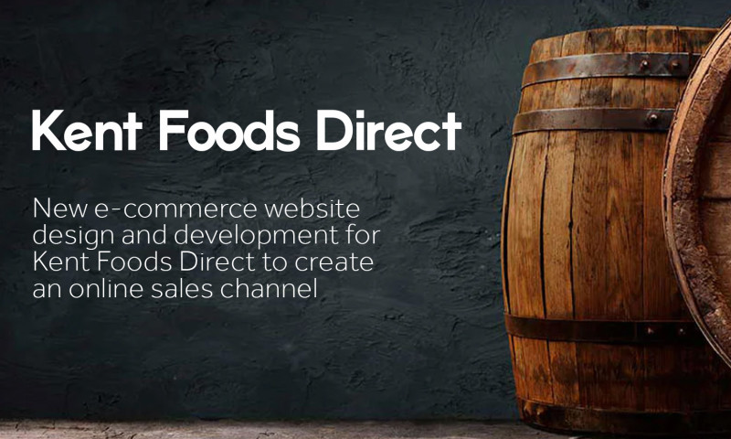 New e-commerce website design and development for Kent Foods Direct to create an online sales channel