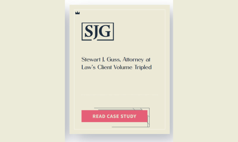 Stewart J. Guss, Attorney at Law's, Client Volume Tripled