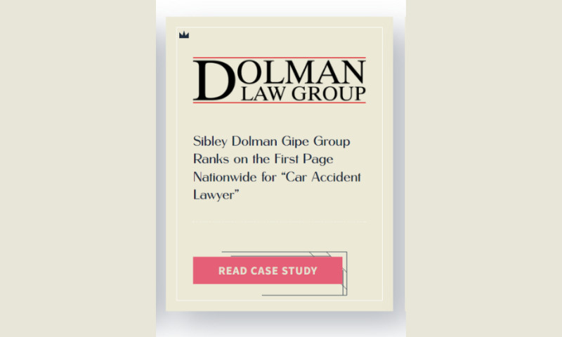 Dolman Law Group gained 400% more cases a month